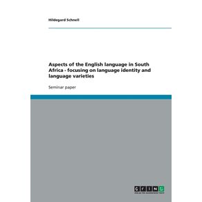 Aspects-of-the-English-language-in-South-Africa---focusing-on-language-identity-and-language-varieties