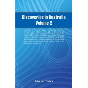 Discoveries-in-Australia-Volume-2-Discoveries-In-Australia--With-An-Account-Of-The-Coasts-And-Rivers-Discoveries-In-Australia--With-An-Account-Of-The-Coasts-And-Rivers-Explored-And-Surveyed-During-The-Voyage-Of-H.M.S.-Beagle-In-The-Years-1837-38-39-40-4