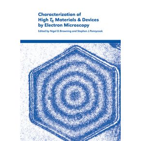 Characterization-of-High-Tc-Materials-and-Devices-by-Electron-------------Microscopy