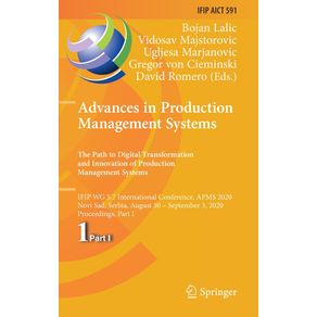 Advances-in-Production-Management-Systems.-The-Path-to-Digital-Transformation-and-Innovation-of-Production-Management-Systems