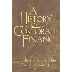 A-History-of-Corporate-Finance