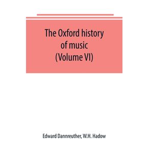 The-Oxford-history-of-music--Volume-VI--The-Romantic-Period