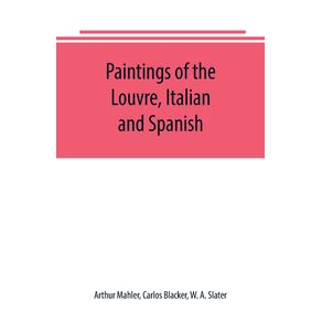 Paintings-of-the-Louvre-Italian-and-Spanish