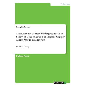 Management-of-Heat-Underground.-Case-Study-of-Deeps-Section-at-Mopani-Copper-Mines-Mufulira-Mine-Site
