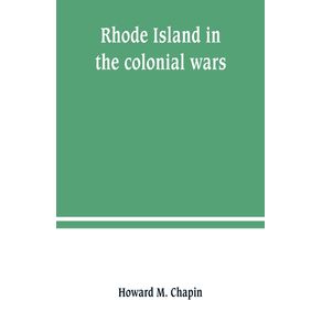 Rhode-Island-in-the-colonial-wars.-A-list-of-Rhode-Island-soldiers---sailors-in-King-Georges-war-1740-1748