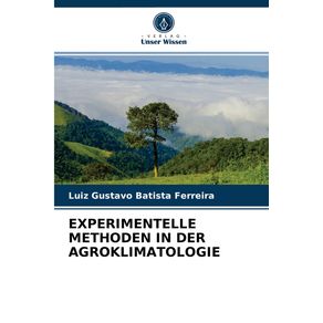 EXPERIMENTELLE-METHODEN-IN-DER-AGROKLIMATOLOGIE