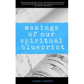 Makings-of-Our-Spiritual-Blueprint