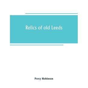 Relics-of-old-Leeds