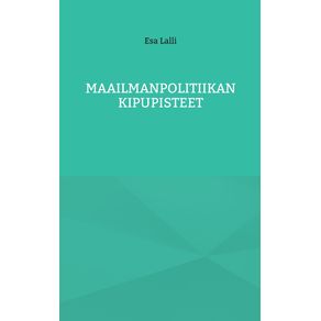 Maailmanpolitiikan-kipupisteet