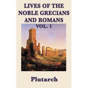 Lives-of-the-Noble-Grecians-and-Romans-Vol.-1