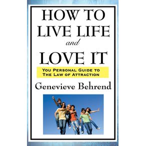 How-to-Live-Life-and-Love-It