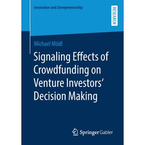 Signaling-Effects-of-Crowdfunding-on-Venture-Investors-Decision-Making