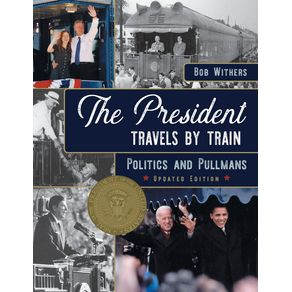 The-President-Travels-by-Train