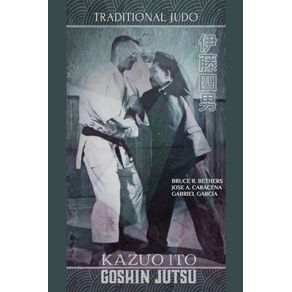 Kazuo-Ito-Goshin-Jutsu---Traditional-Judo---English-
