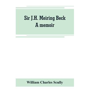 Sir-J.H.-Meiring-Beck--a-memoir