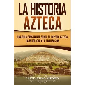 La-historia-azteca