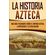 La-historia-azteca
