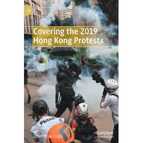 Covering-the-2019-Hong-Kong-Protests