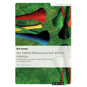Die-Fu-ball-Weltmeisterschaft-2010-in-Sudafrika