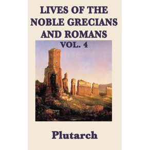 Lives-of-the-Noble-Grecians-and-Romans-Vol.-4