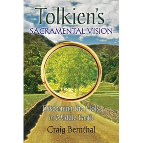 Tolkiens-Sacramental-Vision