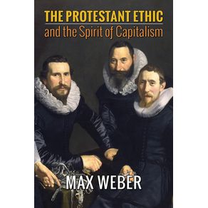 The-Protestant-Ethic-and-the-Spirit-of-Capitalism