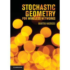Stochastic-Geometry-for-Wireless-Networks