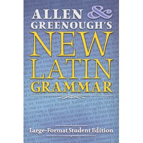 Allen-and-Greenoughs-New-Latin-Grammar