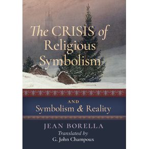 The-Crisis-of-Religious-Symbolism---Symbolism-and-Reality