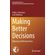 Making-Better-Decisions