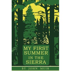 My-First-Summer-in-the-Sierra