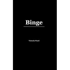 Binge