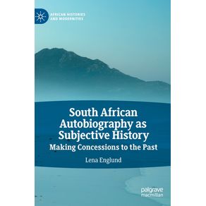 South-African-Autobiography-as-Subjective-History