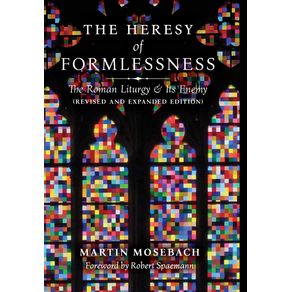 The-Heresy-of-Formlessness