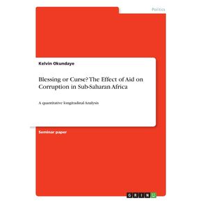 Blessing-or-Curse--The-Effect-of-Aid-on-Corruption-in-Sub-Saharan-Africa