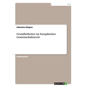 Grundfreiheiten-im-Europaischen-Gemeinschaftsrecht