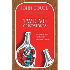 Twelve-Grindstones
