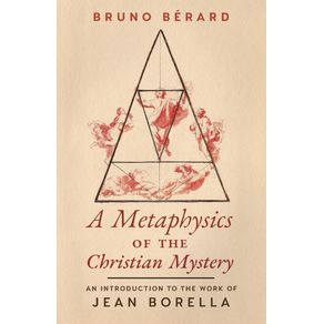 A-Metaphysics-of-the-Christian-Mystery