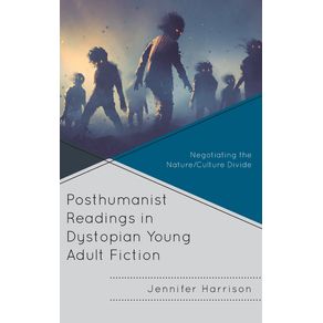 Posthumanist-Readings-in-Dystopian-Young-Adult-Fiction