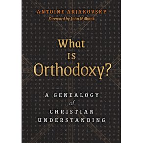 What-is-Orthodoxy-