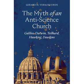 The-Myth-of-an-Anti-Science-Church