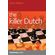 Killer-Dutch-The