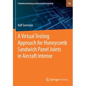 A-Virtual-Testing-Approach-for-Honeycomb-Sandwich-Panel-Joints-in-Aircraft-Interior