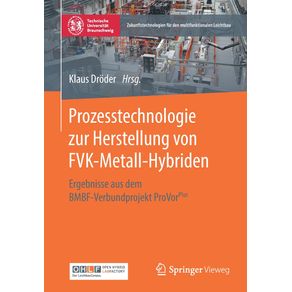 Prozesstechnologie-zur-Herstellung-von-FVK-Metall-Hybriden