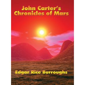 John-Carters-Chronicles-of-Mars
