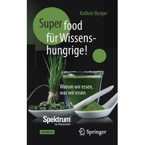 Super-Food-fur-Wissenshungrige-