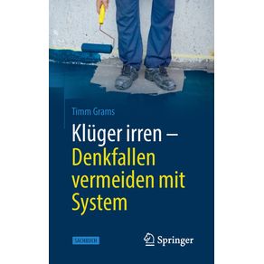 Kluger-irren---Denkfallen-vermeiden-mit-System