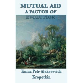 Mutual-Aid-a-Factor-of-Evolution