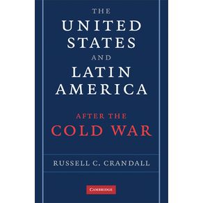 The-United-States-and-Latin-America-After-the-Cold-War