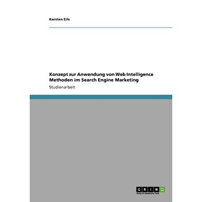 Konzept-zur-Anwendung-von-Web-Intelligence-Methoden-im-Search-Engine-Marketing